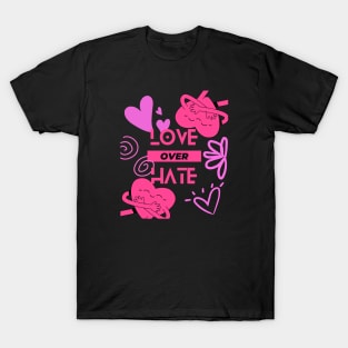 Love Over Hate T-Shirt